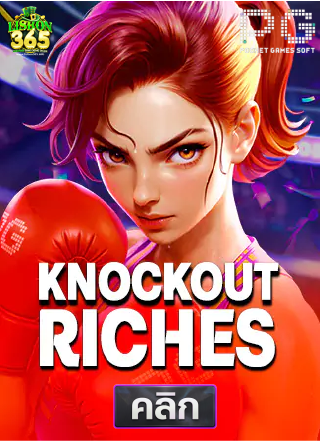 PG-Knockout-Riches-ทดลองเล่นสล็อต-lisbon365